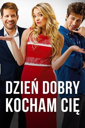 Dzień dobry, kocham cię!