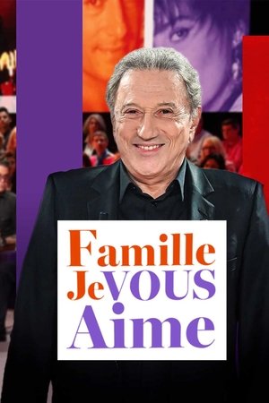 Famille je vous aime