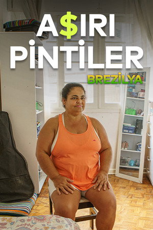 Aşırı Pintiler: Brezilya