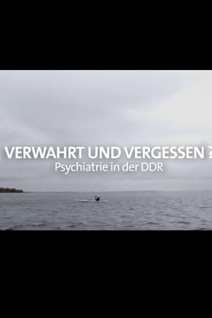 Verwahrt und vergessen? Psychiatrie in der DDR