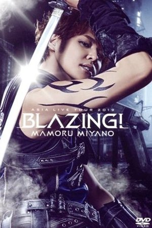 MAMORU MIYANO ASIA LIVE TOUR ~BLAZING!~