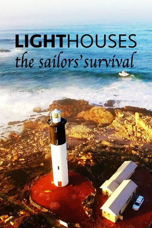 Lighthouses the Sailors' Survival