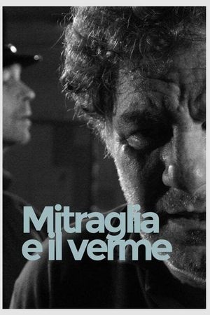 Mitraglia e il verme