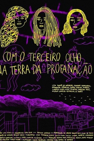 Com o Terceiro Olho na Terra da Profanação