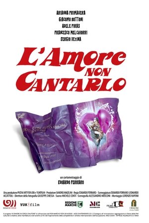 L’amore non cantarlo