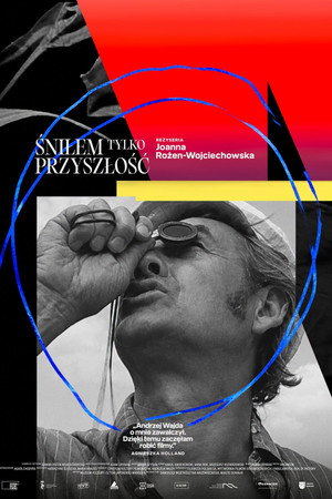 Śniłem tylko przyszłość