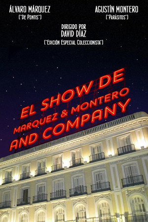 El Show de Marquez & Montero and Company