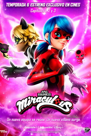 Miraculous: Las aventuras de Ladybug - La Película