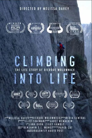 Climbing into Life: The Dierdre Wolownick Story