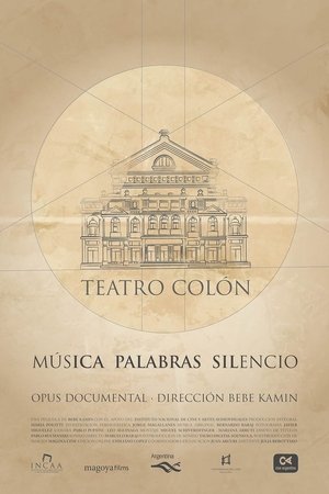 Teatro Colón: Música Palabras Silencio