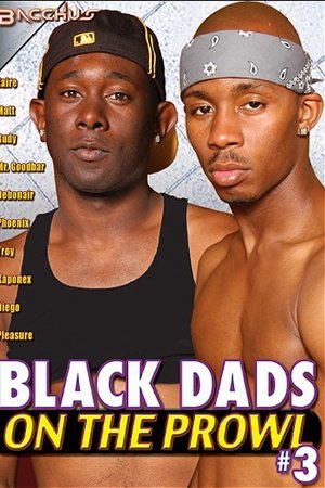 Black Dads on the Prowl 3