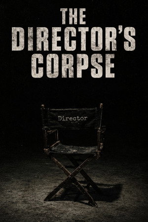 The Director's Corpse