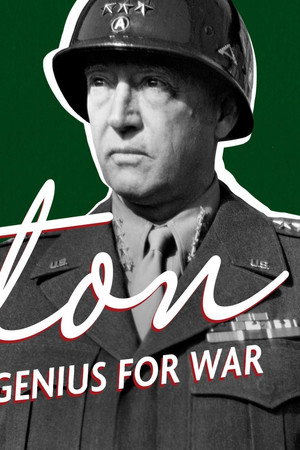 General George Patton: A Genius for War