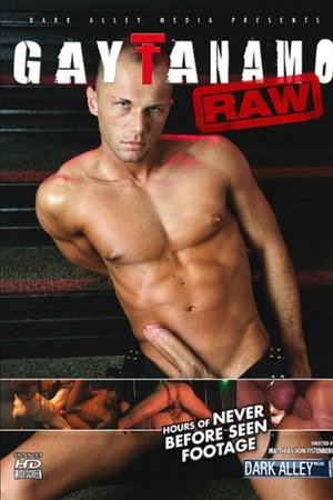 Gaytanamo: Raw