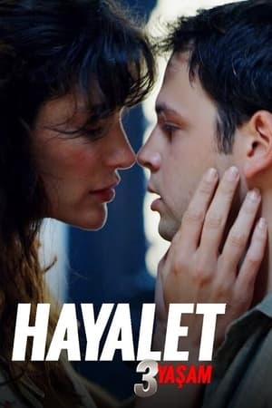 Hayalet: 3 Yaşam