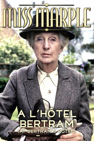 Miss Marple : À l'hôtel Bertram