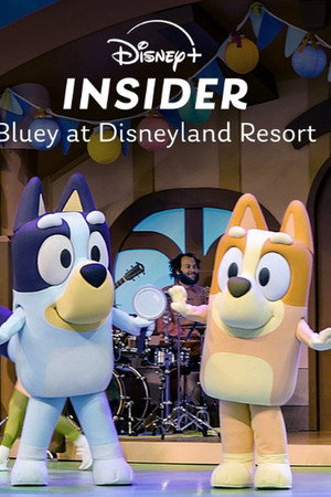 Disney+ Insider: Bluey From Disneyland Resort