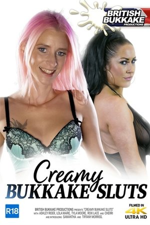 Creamy Bukkake Sluts