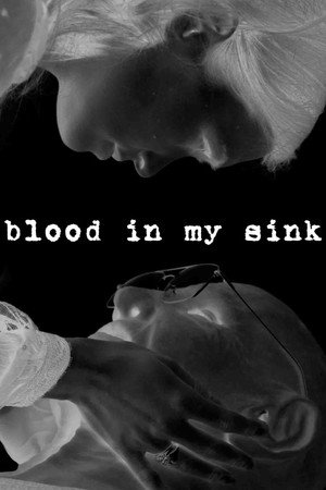 Blood in my Sink
