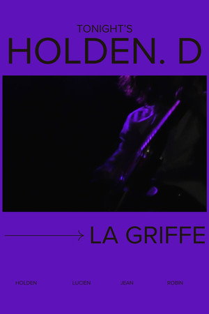 Tonight's Holden.D - La Griffe