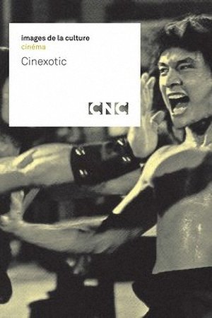 Cinexotic