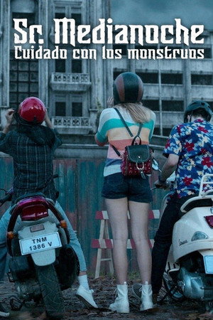 Sr. Medianoche: Cuidado con los monstruos