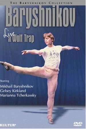Baryshnikov: Live at Wolf Trap