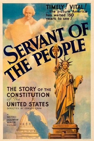 Servant of the People: The Story of the Constitution of the United States