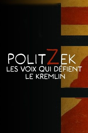 Politzek, les voix qui défient le Kremlin