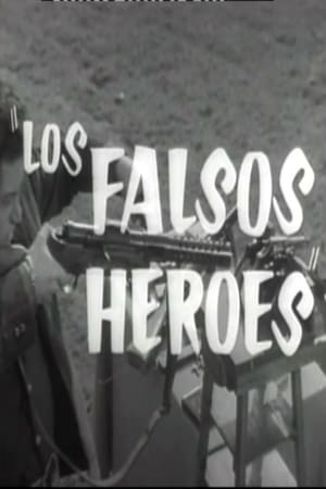 Los falsos héroes