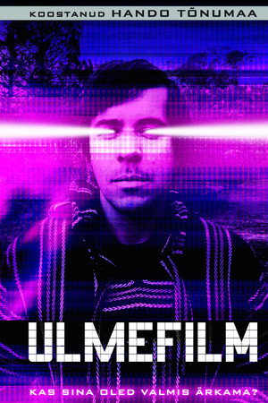 Ulmefilm.. kas sina oled valmis ärkama?