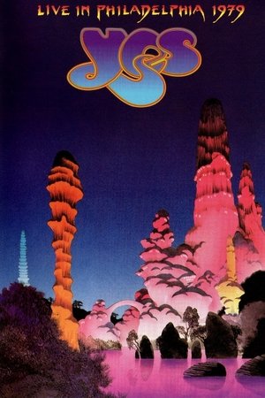 Yes: Live In Philadelphia 1979