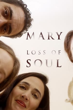 Mary Loss of Soul