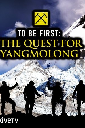 To Be First: The Quest for Yangmolong