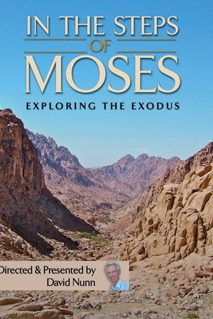 In The Steps Of Moses