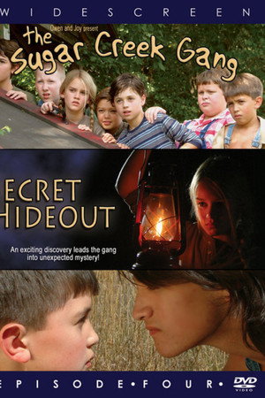 Sugar Creek Gang: Secret Hideout