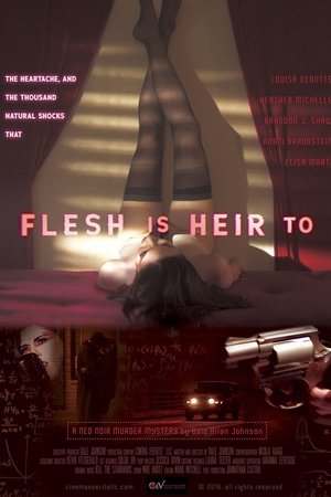 Flesh Is Heir To