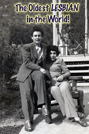 The Oldest LESBIAN in the World!