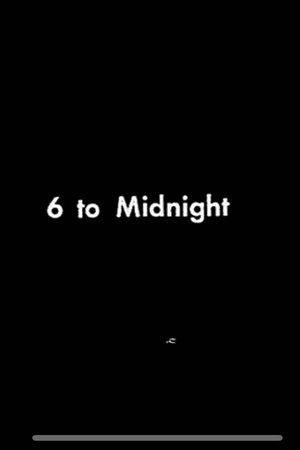 6 to Midnight