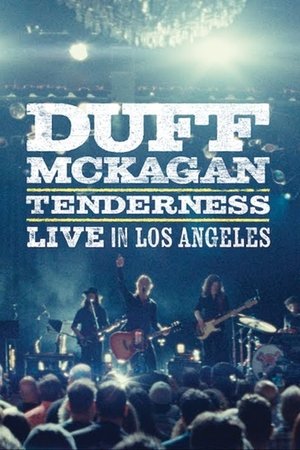 Duff Mckagan's - Tenderness : Live In Los Angeles