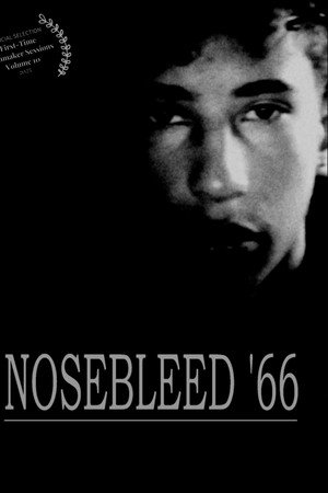 Nosebleed '66