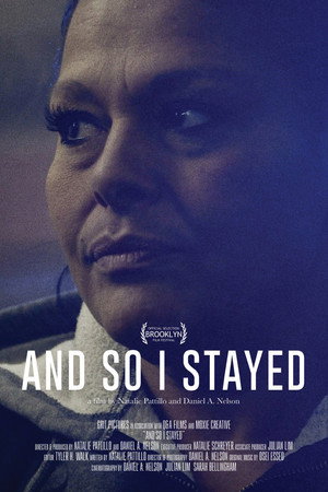 And So I Stayed