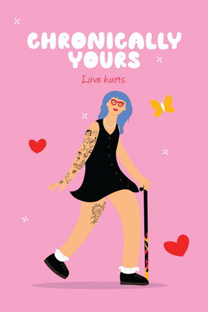 Chronically Yours