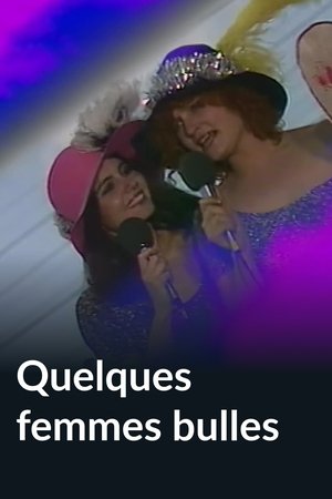 Quelques femmes bulles