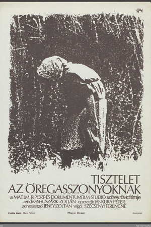 Tisztelet az öregasszonyoknak