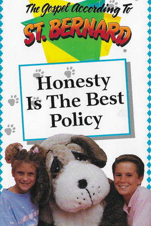 The Gospel According To St Bernard: Honesty Is The Best Policy