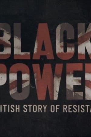 Black Power: A British Story of Resistance