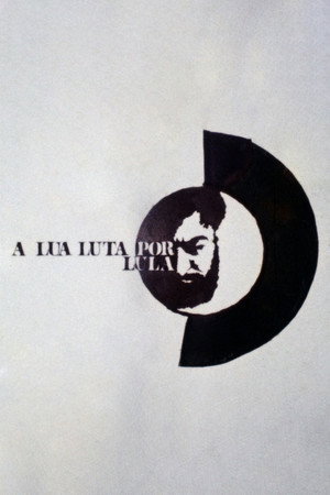A Lua Luta por Lula