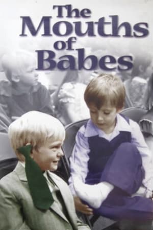 The Mouths of Babes
