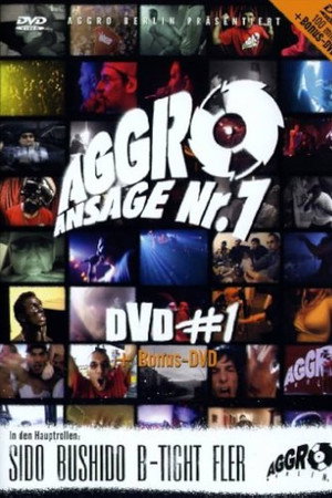 Aggro Ansage Nr. 1 DVD #1